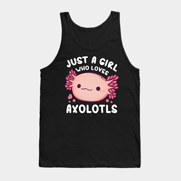 Axolotls Axolotl Lover Kawaii Tank Top by KAWAIITEE